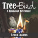 Tree and Bird: A Havdalah Adventure
