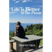 Life is Better in the Pause