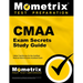 CMAA Exam Secrets Study Guide: CMAA Test Review for the Certified Medical Administrative Assistant Exam