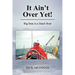 It Ain't Over Yet!: Big Seas in a Small Boat