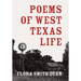 Poems of West Texas Life
