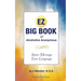 The EZ Big Book of Alcoholics Anonymous: Same Message-Simple Language