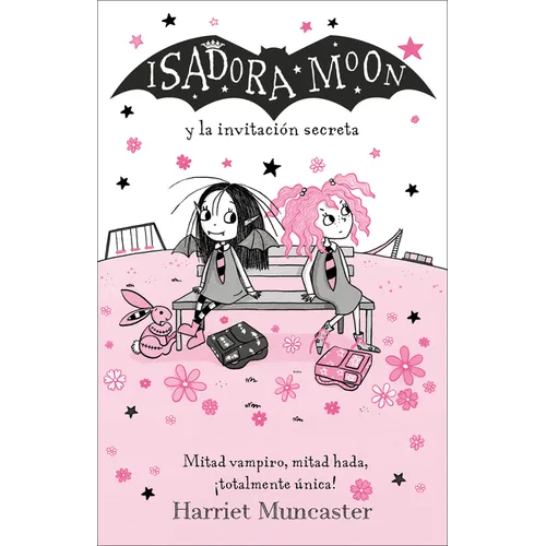 Isadora Moon Y La Invitación Secreta / Isadora Moon and the New Girl