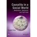 Causality in a Social World: Moderation, Mediation and Spill-Over