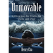 Unmovable: Settling into the Truths for These Last Days