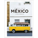 México (Pequeños Atlas Hedonistas)