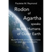 Reunification of the Populations of Inner and Outer Earth: Rodon of Agartha Speaks to the Humans of Outer Earth