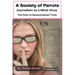 A Society of Parrots: Journalism as a Mind Virus: The Path to Decentralized Truth
