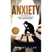 Anxiety: How to Cure Anxiety and Nervousness without Resorting to Dangerous Meds