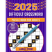2025 large print difficult crossword puzzle book for adults: Collections Of 102 Medium to Hard Crossword Puzzles For Seniors And Adults! (crossword pu