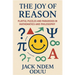 The Joy of Reason: Playful Puzzles and Paradoxes in Mathematics and Philosophy