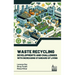 Waste Recycling: Developments and Challenges With Increasing Standard of Living