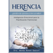Herencia ¿Quién se queda con lo mío?: Inteligencia Emocional para la planificación patrimonial