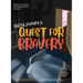 Benjamin's Quest for Bravery: Benjamin's Journey of Bravery and the Magic of Overcoming Fear Together.