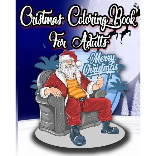 Christmas Coloring Book For Adults: 40 Christmas coloring pages