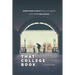 That College Book: Everything Nobody Told Us About Life After High School