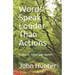 Words Speak Louder Than Actions: Poetry in rhyme and rhythm