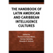 The Handbook of Latin American and Caribbean Intelligence Cultures