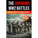 The Unknown World War 2 Battles Book: Secret Clashes That Changed History (Skriuwer.com Edition)