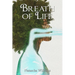 Breath of Life: Finding God during a time of worldly crisis