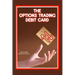 The Options Trading Debit Card: Create the Best Weekends of Your Life