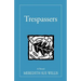 Trespassers