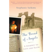 The Bread of Angels: A Journey to Love and Faith