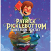 Patrick Picklebottom Three Book Box Set
