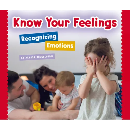 Know Your Feelings: Recognizing Emotions