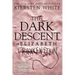The Dark Descent of Elizabeth Frankenstein