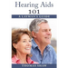 Hearing Aids 101: A Layman's Guide