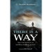 There Is a Way