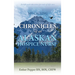 My Calling: Chronicles of an Alaskan Hospice Nurse