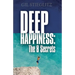 Deep Happiness: The 8 Secrets