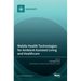 Mobile Health Technologies for Ambient Assisted Living and Healthcare