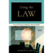 Using the Law: Practical Decision Making in Mental Health