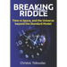 Breaking the Riddle: Time vs Space, and the Universe beyond the Standard Model