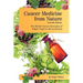 Cancer Medicine from Nature (Second Edition): The Herbal Cancer Formulas of Edgar Cayce and Harry Hoxsey