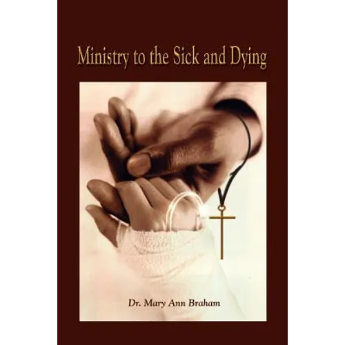 Ministry to the Sick and Dying