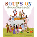Soup's on Around the World