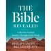 The Bible Revealed: A 365-Day Guided Journey Through God's Word (a Daily Devotional)