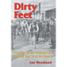 Dirty Feet: How the great unwashed created the Tour de France
