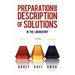Preparation and Description of Solutions: In the Laboratory
