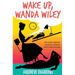 Wake Up, Wanda Wiley
