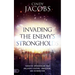 Invading the Enemy's Strongholds: Targeted Intercession that Unleashes Revival, Awakening, and Reformation
