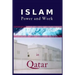 Islam, Power and Work in Qatar: An Ethnographic Study of Social Interaction Patterns, Clothing, Housing, Discrimination, Sharia and Gender Segregation