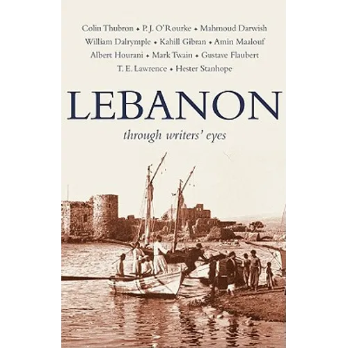 Lebanon: Through Writers' Eyes