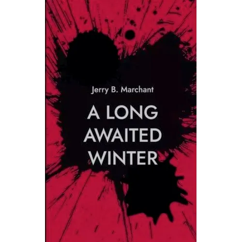 A Long Awaited Winter