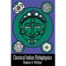 Classical Indian Metaphysics: Refutations of Realism and the Emergence of "New Logic"