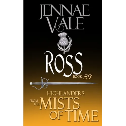 Ross: A Highlander Novella: Book 39 The Ghosts of Culloden Moor